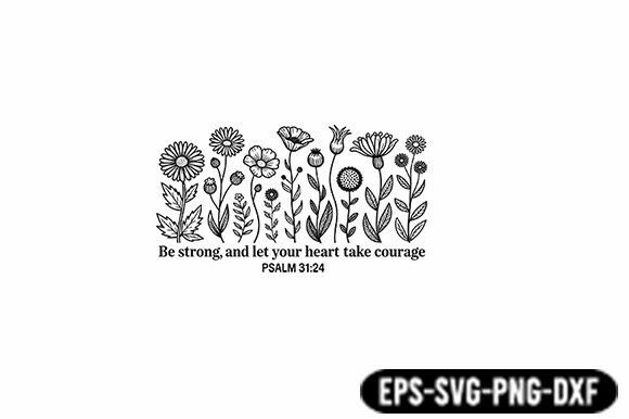 Be Strong and Courage Floral SVG: A Designer's Real-World Review